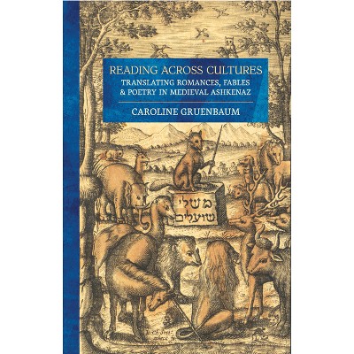 Reading Across Cultures - by  Caroline Gruenbaum (Hardcover)
