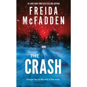 The Crash - by Freida McFadden - 1 of 1