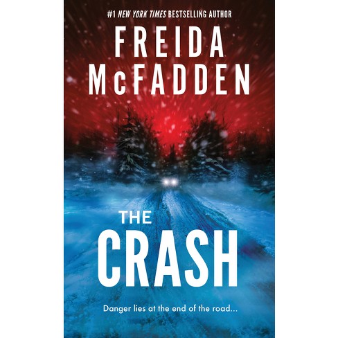 The Crash - by Freida McFadden - image 1 of 1