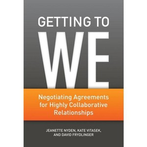 Getting to We - by  J Nyden & K Vitasek & D Frydlinger (Hardcover) - 1 of 1