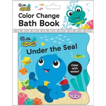 Baby Einstein Ocean Explorers: Under the Sea! Color Change Bath Book - by  Pi Kids (Novelty Book)