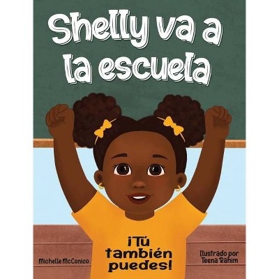 Shelly va a la escuela - Large Print by  Michelle McConico (Hardcover)