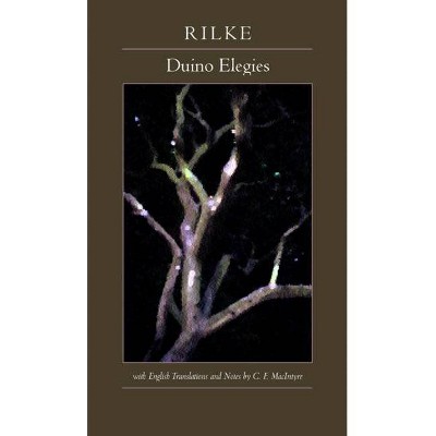 Duino Elegies - by  Rainer M Rilke (Paperback)