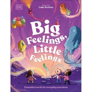 Big Feelings, Little Feelings - by  Andrea Mills (Hardcover) - 1 of 1