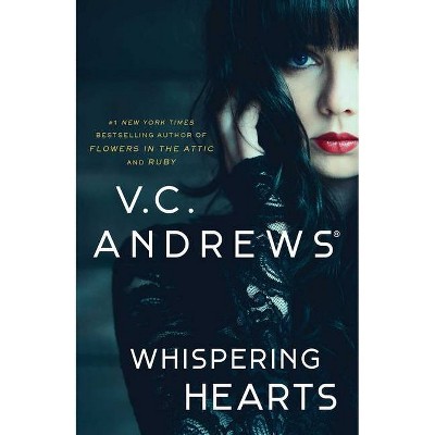 Whispering Hearts - (House of Secrets) by  V C Andrews (Hardcover)