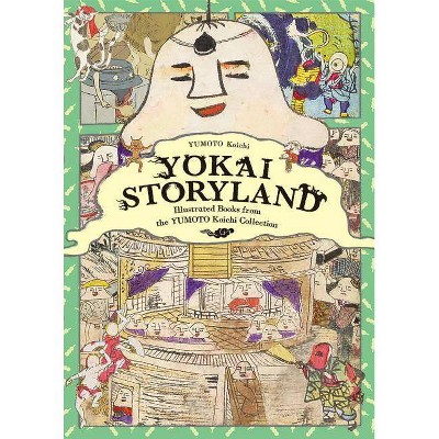 Yokai Storyland - (Pie Yokai Festival) by  Koichi Yumoto (Paperback)