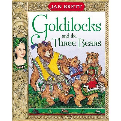 Goldilocks and the Three Bears - by  Jan Brett (Hardcover)