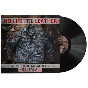 No Life 'Til Leather - Tribute to Metallica's & Va - No Life 'Til Leather - A Tribute To Metallica's Kill Em All (Various Artists) (Vinyl) - 1 of 1
