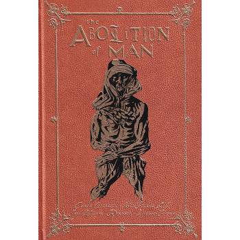 The Abolition of Man: The Deluxe Edition - by  Carson Grubaugh & Sean Michael Robinson & Luciano Floridi (Hardcover)