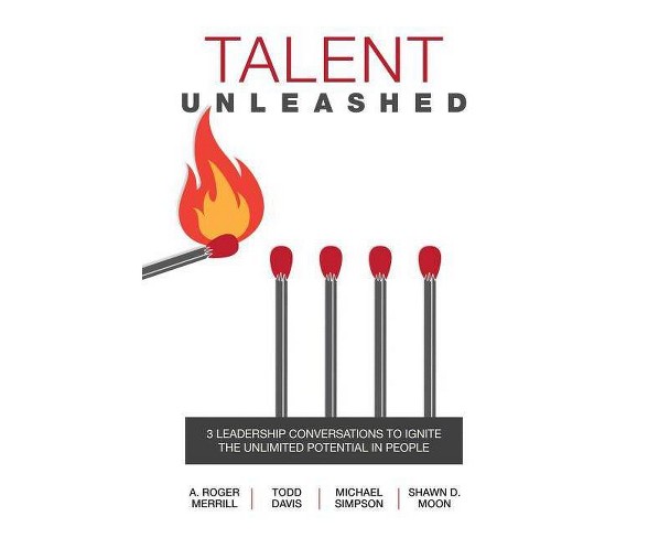 Talent Unleashed - by  Shawn D Moon (Hardcover)