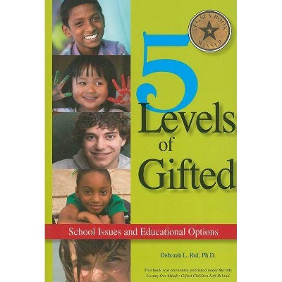 5 Levels of Gifted - by  Deborah Ruf (Paperback)