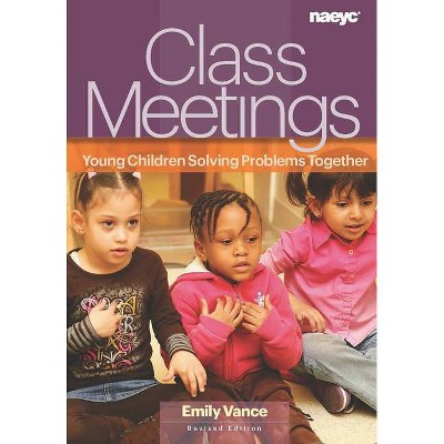 Class Meetings - by  Emily Vance (Paperback)