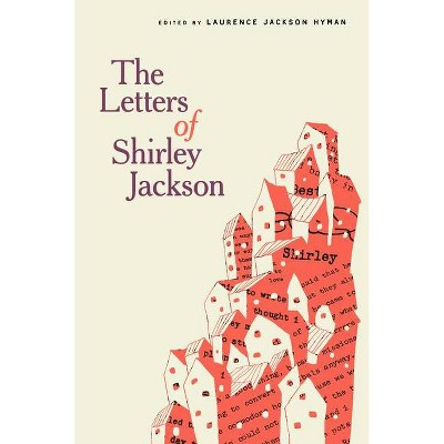 The Letters of Shirley Jackson - (Hardcover)