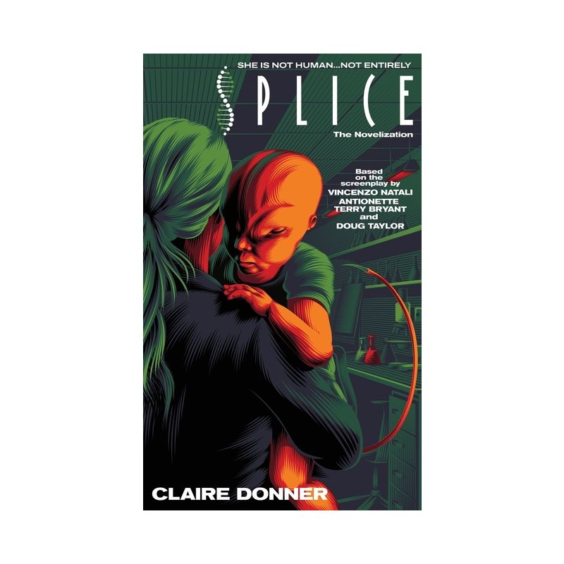 Splice - by  Claire Donner (Paperback), 1 of 2