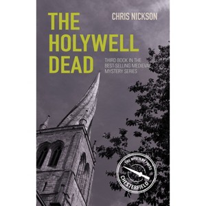 The Holywell Dead - (Medieval Mysteries) by  Chris Nickson (Paperback) - 1 of 1