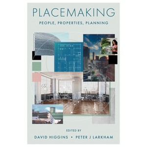 Placemaking - by  David Higgins & Peter J Larkham (Hardcover) - 1 of 1