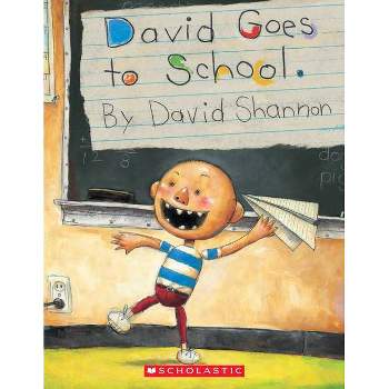 David Goes to School - by  David Shannon (Paperback)