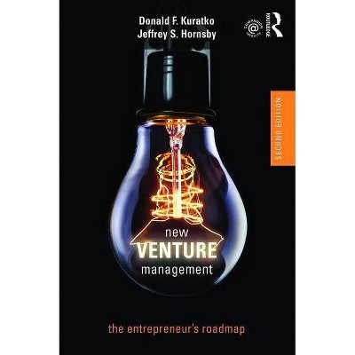 New Venture Management - 2nd Edition by  Donald F Kuratko & Jeffrey S Hornsby (Paperback)
