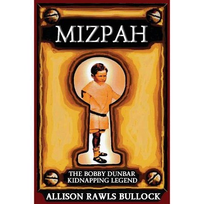 Mizpah - by  Allison Rawls Bullock (Paperback)