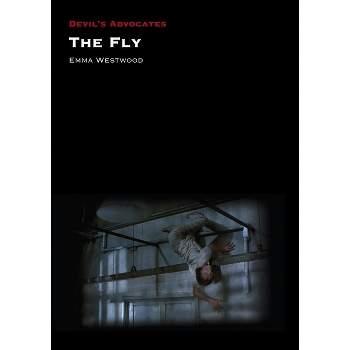 The Fly - (Devils Advocates) by  Emma Westwood (Paperback)