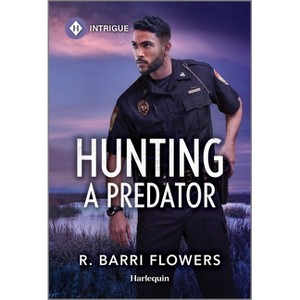 Hunting a Predator - (Bureaus of Investigation Mysteries) by  R Barri Flowers (Paperback) - 1 of 1