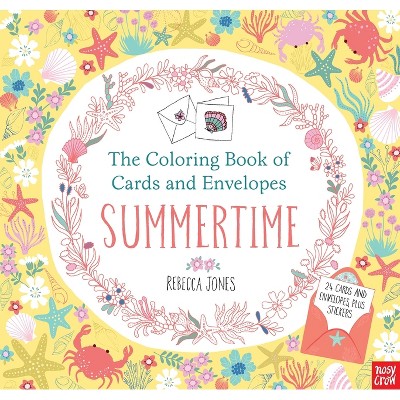 The Coloring Book of Cards and Envelopes: Summertime - (Paperback)