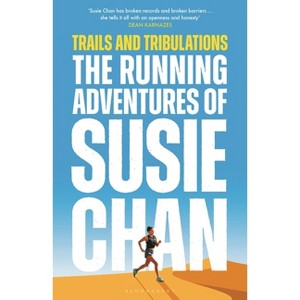Trails and Tribulations - by Susie Chan - 1 of 1