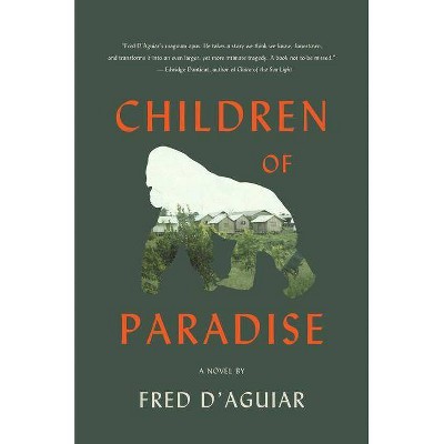 Children of Paradise - (P.S. (Paperback)) by  Fred D'Aguiar (Paperback)