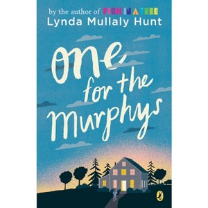 One for the Murphys - by  Lynda Mullaly Hunt (Paperback) - 1 of 1