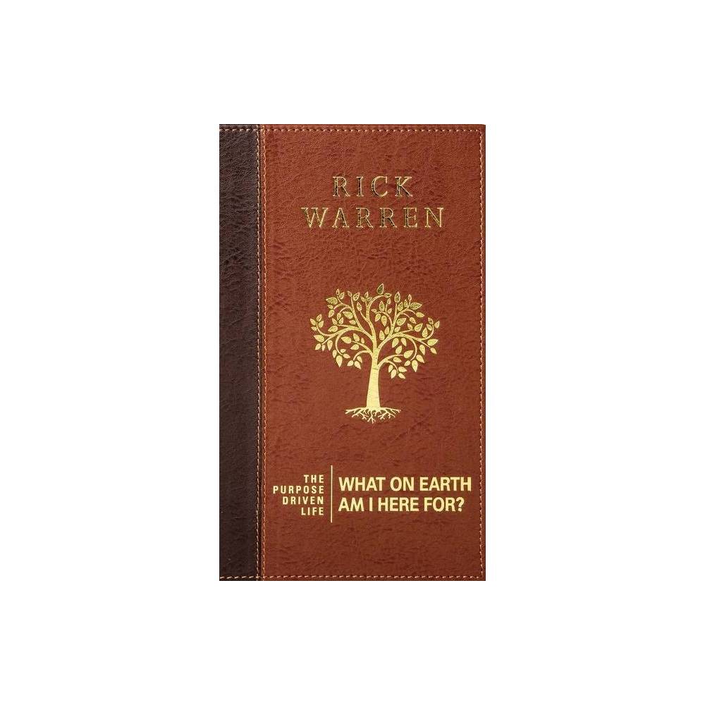 The Purpose Driven Life - Large Print by Rick Warren (Leather Bound)