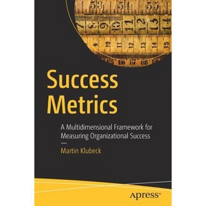 Success Metrics - by  Martin Klubeck (Paperback) - 1 of 1