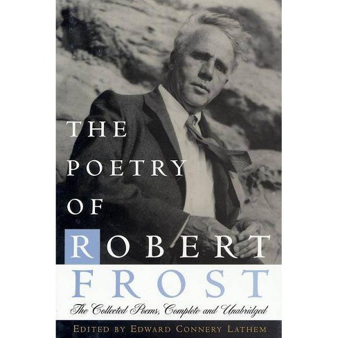 The Poetry Of Robert Frost Annotated Hardcover Target