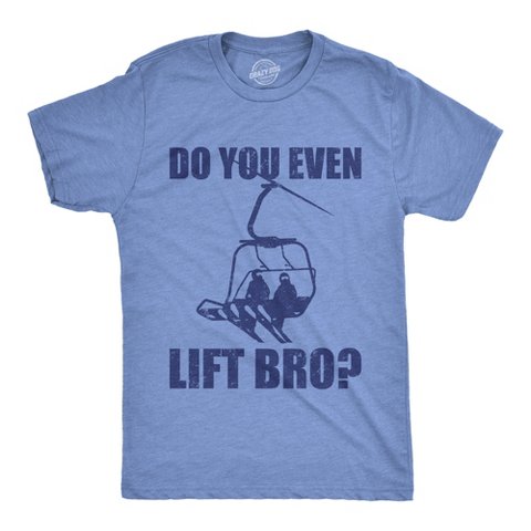 Мужские футболки Crazy Dog T-Shirts, Inc. Mens Funny T Shirts Do You Even Lift Bro Sarcastic Ski Resort Graphic Novelty Tee for Men - Crazy Dog Men's T Shirt With Sarcastic Sayings Light XXL