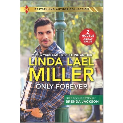 Only Forever & Solid Soul - by  Linda Lael Miller & Brenda Jackson (Paperback)
