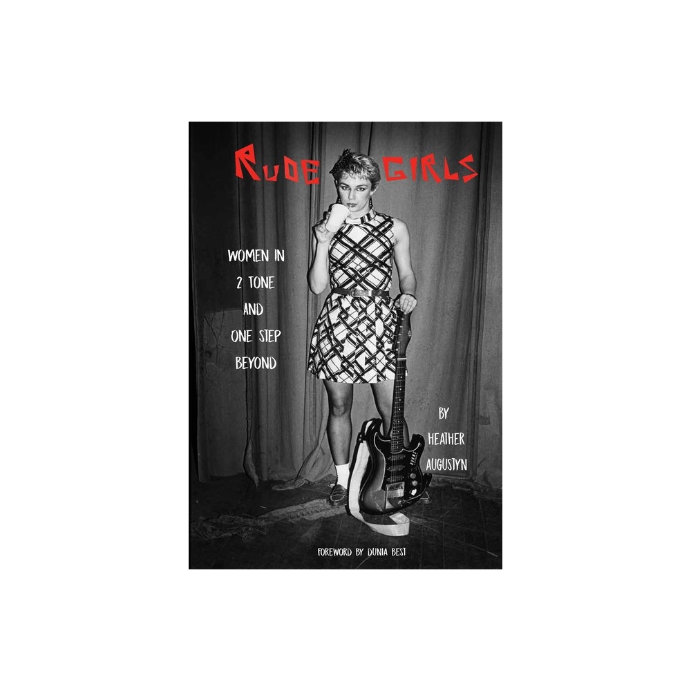 Rude Girls - by Heather Augustyn (Paperback)