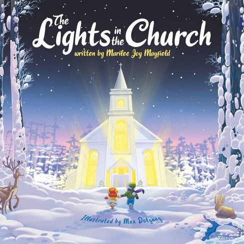 The Lights In The Church By Marilee Joy Mayfield Paperback Target