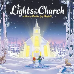 The Lights in the Church - by Marilee Joy Mayfield