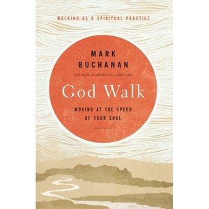God Walk - by Mark Buchanan - 1 of 1