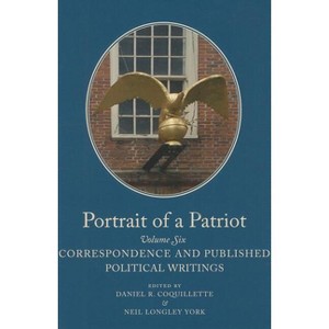 Portrait of a Patriot - by  Josiah Quincy (Hardcover) - 1 of 1