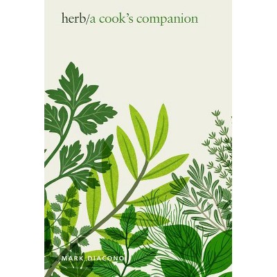 Herb - by  Mark Diacono (Hardcover)