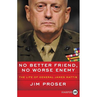 No Better Friend, No Worse Enemy - Large Print by  Jim Proser (Paperback)