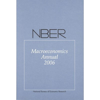 NBER Macroeconomics Annual 2006 - by  Daron Acemoglu & Kenneth Rogoff & Michael Woodford (Paperback)