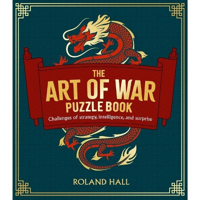 The Art of War Puzzle Book - (Sirius Classic Puzzles) by  Roland Hall (Paperback)