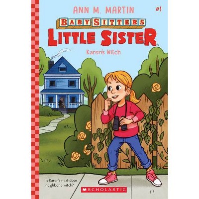 Karen's Witch (Baby-Sitters Little Sister #1), 1 - by  Ann M Martin (Hardcover)