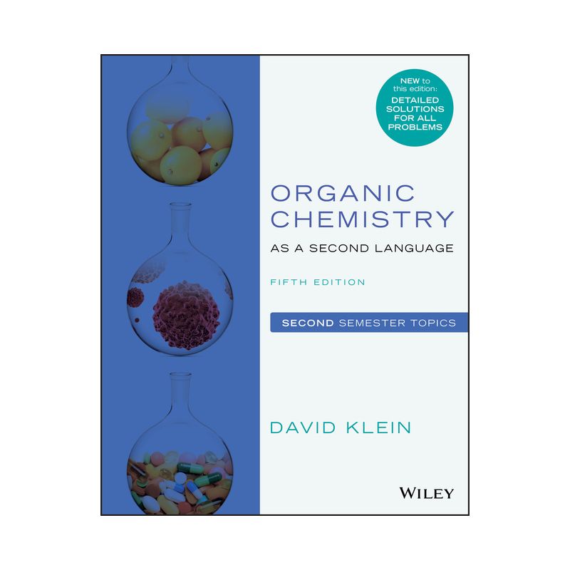 Organic Chemistry as a Second Language - 5th Edition by  David R Klein (Paperback), 1 of 2