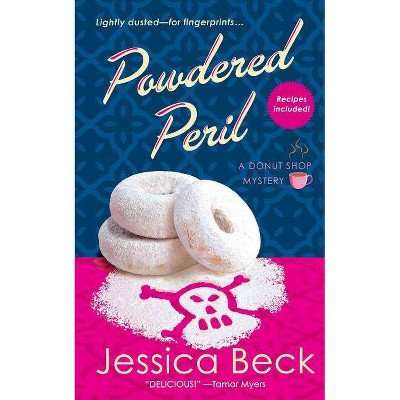 Powdered Peril - (Donut Shop Mysteries) by  Jessica Beck (Paperback)