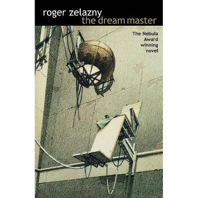 The Dream Master - by  Roger Zelazny (Paperback)