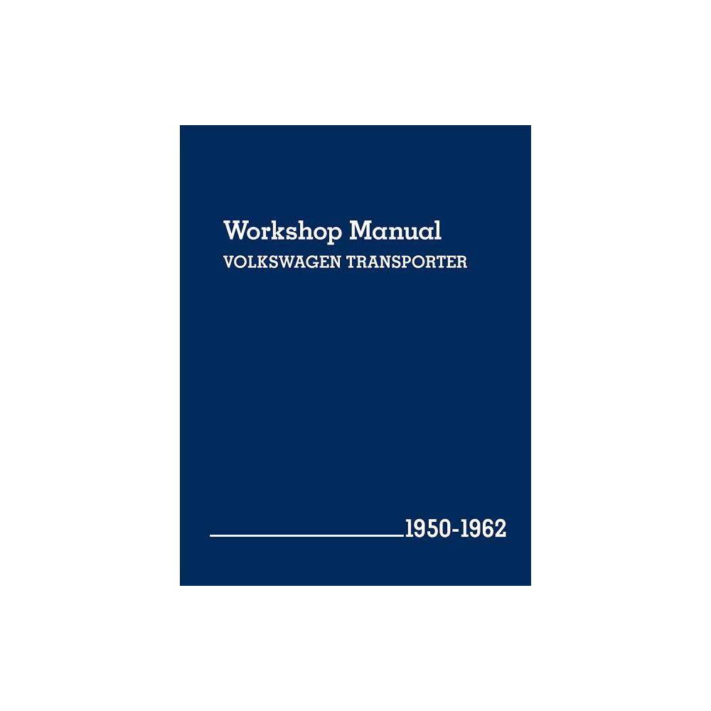 ISBN 9780837617121 product image for Volkswagen Transporter (Type 2) Workshop Manual - (Hardcover) | upcitemdb.com