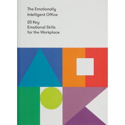 The Emotionally Intelligent Office - by  The School of Life (Paperback)