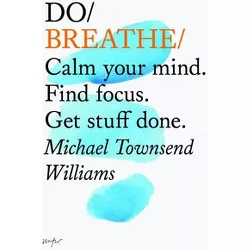 Do Breathe - (Do Books) by  Michael Townsend Willians (Paperback)